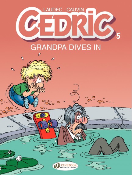 Cedric (english version) Cedric - Volume 5 - Grandpa Dives in