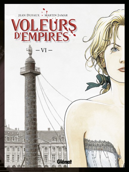 Voleurs d'Empires Voleurs d'Empires - Tome 06 : La Semaine sanglante