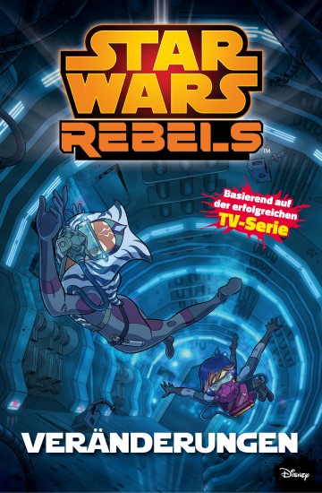 Star Wars - Rebels - Star Wars Rebels, Band 2 - Veränderungen