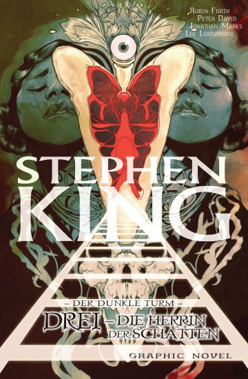 Stephen Kings Der dunkle Turm - Stephen Kings Der dunkle Turm, Band 14 - Drei - Die Herrin der Schatten