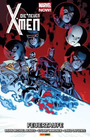 Marvel Now! Guardians of the Galaxy & Die neuen X-Men - Marvel Now! Die neuen X-Men 3 - Feuertaufe