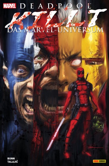 Deadpool killt - Deadpool killt das Marvel-Universum