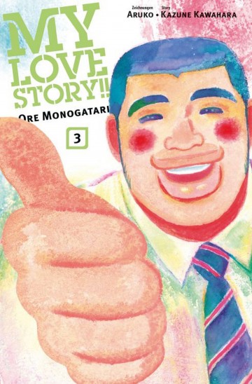 My Love Story!! - Ore Monogatari - My Love Story!! - Ore Monogatari, Band 3