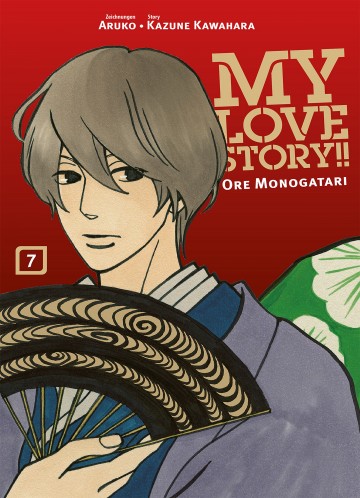 My Love Story!! - Ore Monogatari - My Love Story!! - Ore Monogatari, Band 7
