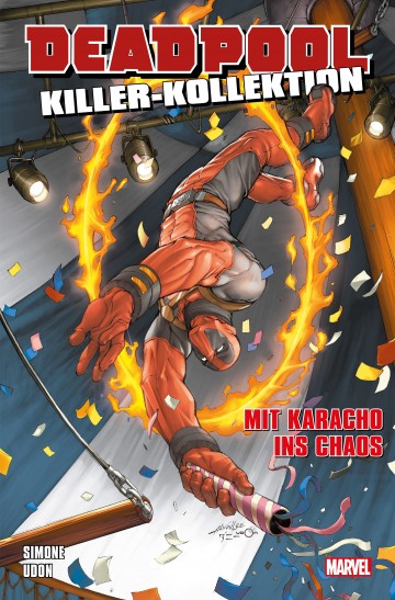Deadpool Killer-Kollektion - Deadpool Killer-Kollektion 16 - Mit Karacho ins Chaos