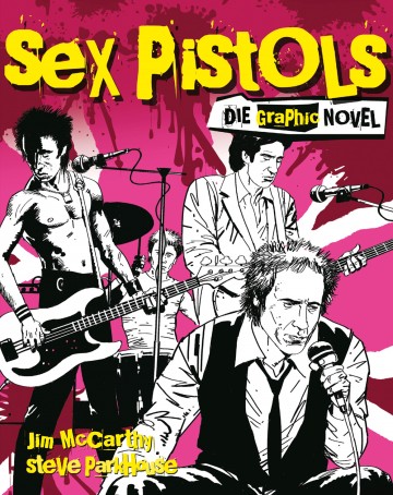 Sex Pistols - Sex Pistols - Die Graphic Novel