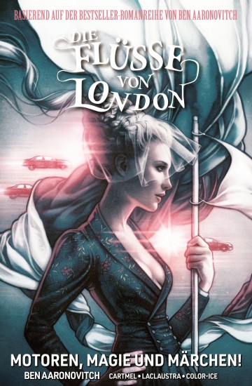 Die Flüsse von London - Die Flüsse von London (Band 8) - Motoren, Magie und Märchen