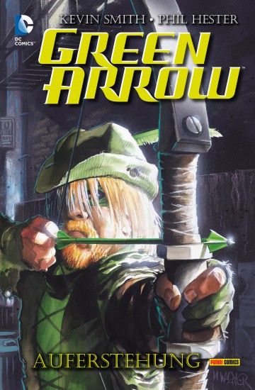 Green Arrow: Auferstehung - Green Arrow: Auferstehung