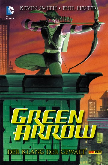 Green Arrow: Der Klang der Gewalt - Green Arrow: Der Klang der Gewalt