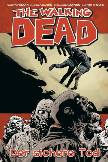 The Walking Dead - The Walking Dead 28: Der sichere Tod