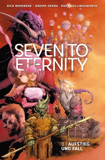 Seven to Eternity - Seven to Eternity 3: Aufstieg und Fall