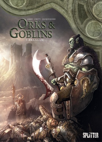 Orks & Goblins - Orks & Goblins Bd. 7: Braagam