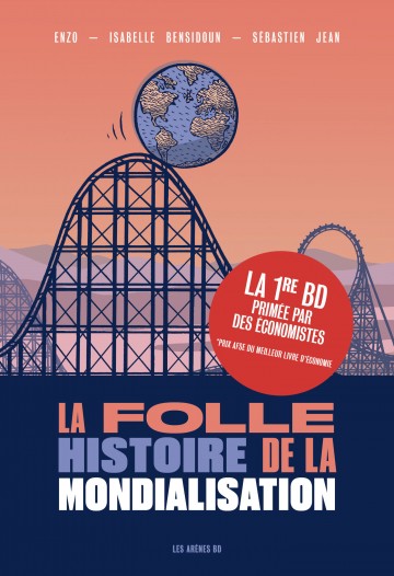 La Folle Histoire De La Mondialisation Online Zu Lesen La Folle Histoire De La Mondialisation Online Zu Lesen