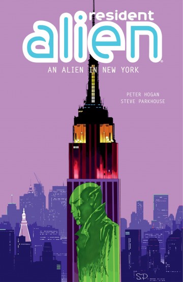 Resident Alien - Resident Alien Volume 5: An Alien in New York