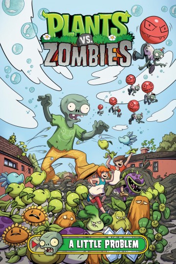 Plants vs. Zombies - Plants vs. Zombies Volume 14: A Little Problem