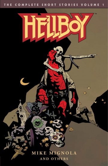 Hellboy - Hellboy: The Complete Short Stories Volume 1