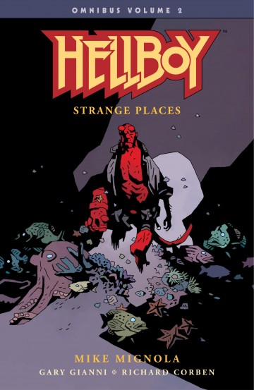 Hellboy - Hellboy Omnibus Volume 2: Strange Places
