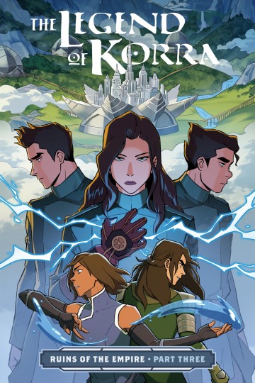 The Legend of Korra - The Legend of Korra: Ruins of the Empire Part Three