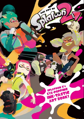 Splatoon The Art Of Splatoon 2 To Read Online