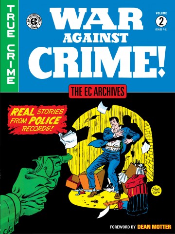 The EC Archives - The EC Archives: War Against Crime Volume 2
