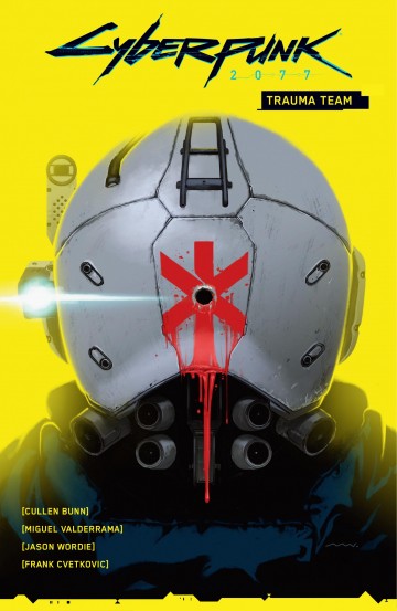 Cyberpunk 2077 - Cyberpunk 2077 Volume 1: Trauma Team
