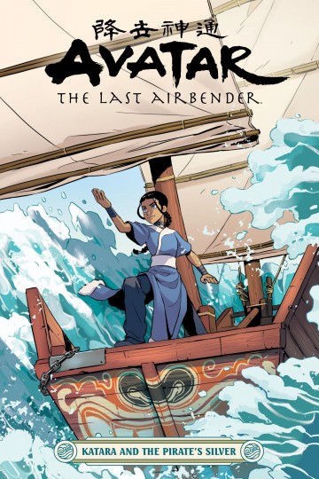 Avatar: The Last Airbender - Katara and the Pirate's Silver - Avatar: The Last Airbender - Katara and the Pirate's Silver