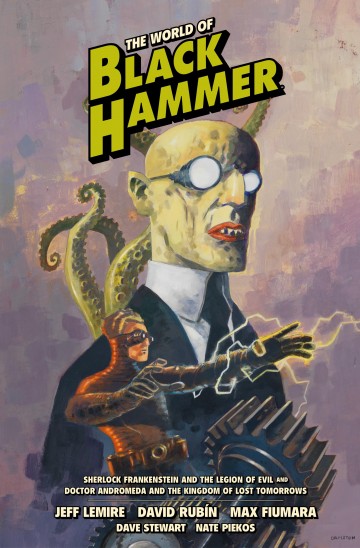 The World of Black Hammer - Library Edition - The World of Black Hammer Library Edition Volume 1