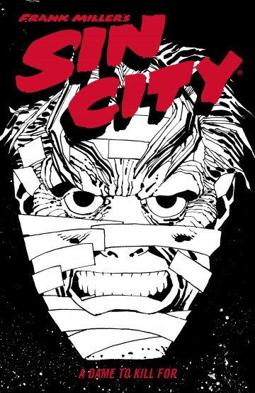 Frank Miller's Sin City - Frank Miller's Sin City Volume 2: A Dame to Kill For (Fourth Edition)