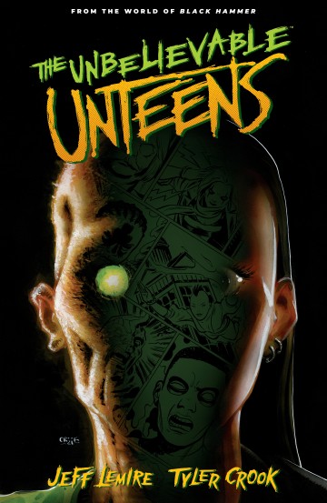 The Unbelievable Unteens - The Unbelievable Unteens: From the World of Black Hammer