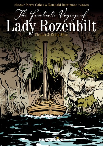 The Fantastic Voyage of Lady Rozenbilt - Eaten Alive...