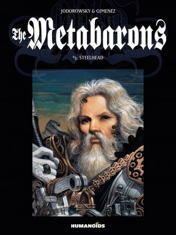 The Metabarons - Steelhead