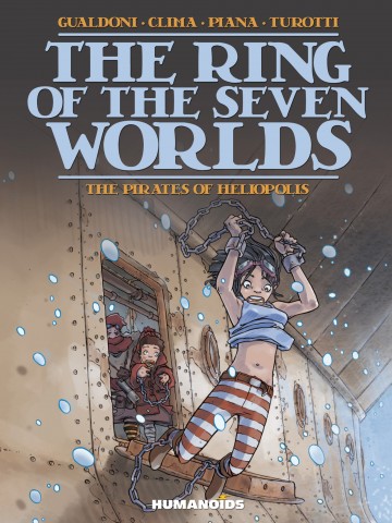 The Ring of the Seven Worlds - The Pirates of Heliopolis