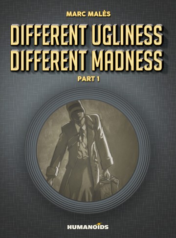 Different Ugliness Different Madness - Different Ugliness Different Madness : Part 1