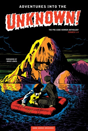 Adventures into the Unknown Archives - Adventures into the Unknown Archives – Volume 1