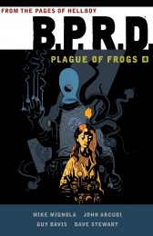 V.4 - B.P.R.D. Plague of Frogs