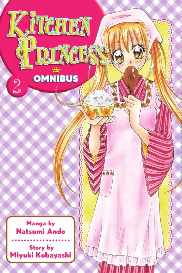 Kitchen Princess Omnibus - Kitchen Princess Omnibus 2