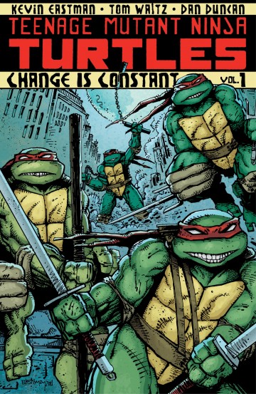 Teenage Mutant Ninja Turtles: Ongoing - Teenage Mutant Ninja Turtles Vol. 1: Change is Constant
