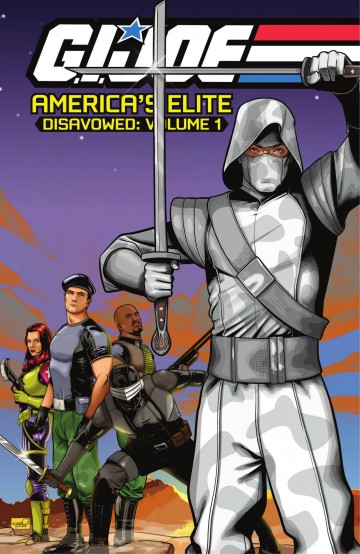 G.I. Joe: America's Elite - Disavowed - GI Joe America's Elite - Disavowed, Vol. 1