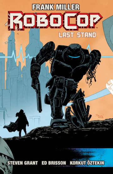 RoboCop - RoboCop Vol. 3: The Last Stand Pt. 2