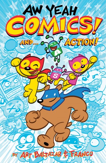 Aw Yeah Comics - And... Action!