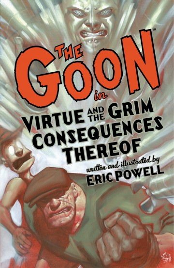 The Goon - The Goon: Volume 4: Virtue & the Grim Consequences Thereof (2nd edition)