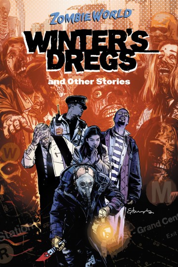 ZombieWorld - ZombieWorld: Winter's Dregs and Other Stories