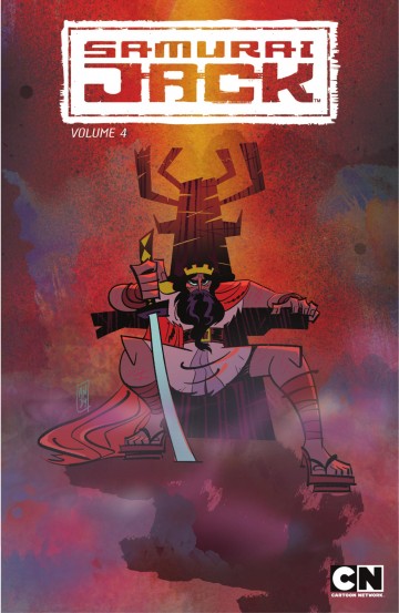 Samurai Jack - Samurai Jack, Vol. 4: The Warrior-King
