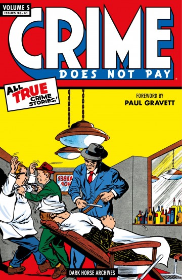 Crime Does Not Pay Archives - Crime Does Not Pay Archives Volume 5