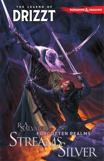 Dungeons & Dragons: The Legend of Drizzt - Dungeons & Dragons The Legend of Drizzt, Vol. 5 Streams of Silver