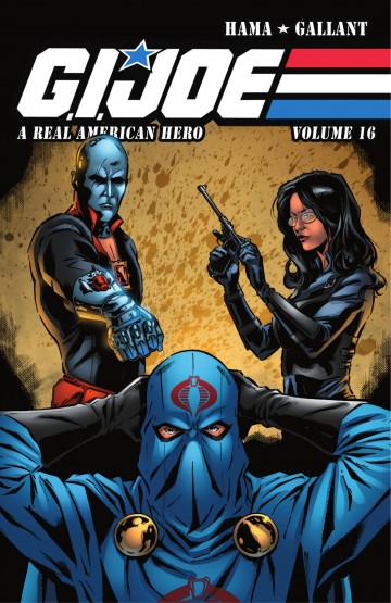 G.I. Joe: A Real American Hero - GI Joe A Real American Hero Vol. 16