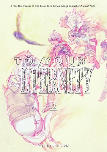 To Your Eternity - To Your Eternity 12