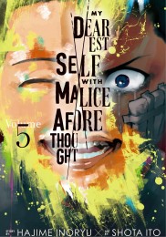 V.5 - My Dearest Self With Malice Aforethought