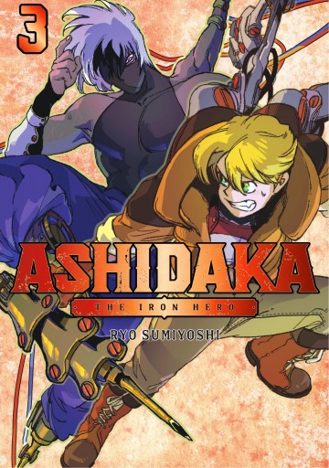 ASHIDAKA - The Iron Hero - ASHIDAKA - The Iron Hero 3