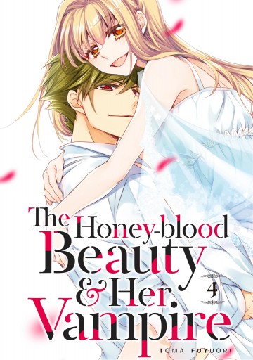 The Honey-blood Beauty & Her Vampire - The Honey-blood Beauty & Her Vampire 4